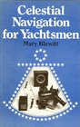 Celestial Navigation for Yachtsmen