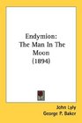 Endymion The Man In The Moon