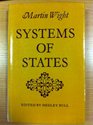 Systems of States