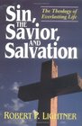 Sin the Savior and Salvation The Theology of Everlasting Life