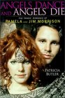 Angels Dance  Angels Die  The Tragic Romance of Pamela  Jim Morrison