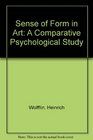 Sense of Form in Art A Comparative Psychological Study