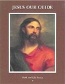 Jesus Our Guide Book 4