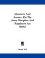 Questions And Answers On The Army Discipline And Regulation Act