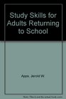 Study Skills for Adults Returning to School