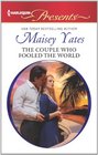 The Couple Who Fooled the World (Harlequin Presents, No 3157)
