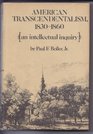 American Transcendentalism 18301860 An Intellectual Inquiry