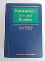Entertainment Law and Business A Guide to the Law and Business Practices of the Entertainment Industry