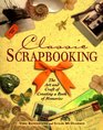 Classic Scrapbooking  The Art  Craft of Creating a Book of Memories