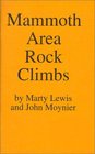 Mammoth Area Rock Climbs