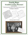 Family Maps of Franklin County Missouri Deluxe Edition