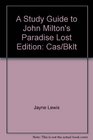 A Study Guide to John Milton's Paradise Lost