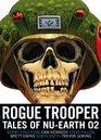 Rogue Trooper Tales of Nu Earth 2