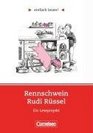 einfach lesen Rennschwein Rudi Rssel Aufgaben und bungen Ein Leseprojekt zu dem gleichnamigen Roman
