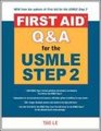 First Aid QA for the USMLE Step 2 CK