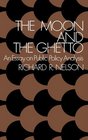 The Moon and the Ghetto An Essay on Public Policy Analysis