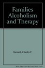 Families Alcoholism and Therapy