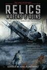 Relics Wrecks and Ruins