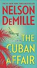 The Cuban Affair A Novel