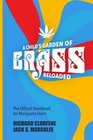 A Child's Garden of Grass  Reloaded The Official Handbook for Marijuana Users
