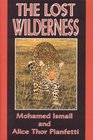 The Lost Wilderness Tales of East Africa