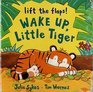 Wake Up, Little Tiger