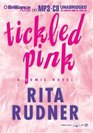 Tickled Pink  A Comic Novel