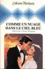 Comme un nuage dans le ciel bleu