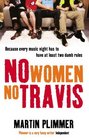 No Women No Travis