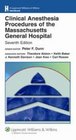 Clinical Anesthesia Procedures of the Massachusetts General Hospital Department of Anesthesia and Critical Care Massachusetts General Hospital Harvard Medical School