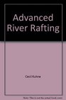 Advanced river rafting