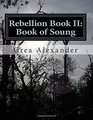 Rebellion Book II Book of Soung