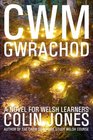 Cwm Gwrachod A novel for Welsh learners