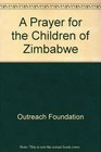 A Prayer for the Children of Zimbabwe