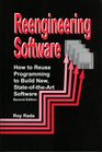 ReEngineering Software How to ReUse Programming to Build New StateoftheArt Software