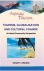 Aspects of Tourism Tourism Globalisation  Cultural Change