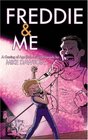 Freddie & Me: A Coming of Age (Bohemian) Rhapsody