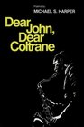 Dear John Dear Coltrane Poems