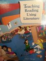 Teaching Reading Using Literature
