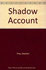 Shadow Account