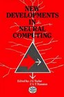 New Developments in Neural Computing