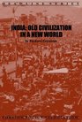 India Old Civilization in a New World