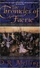 The Chronicles of Faerie The Hunter's Moon / The Summer King / The Light Bearer's Daughter