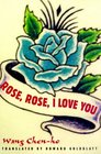Rose Rose I Love You