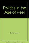 Politics in Age of Peel