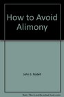 How to Avoid Alimony