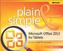 Microsoft Office 2013 for Tablets Plain  Simple