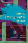 Essential Ethnographic Methods A Mixed Methods Approach