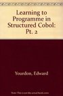 Learning to Program in Structured Cobol Part 2