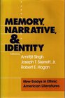 Memory Narrative and Identity New Essays in Ethnic American Literatures
